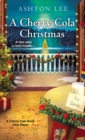 A Cherry Cola Christmas - eBook