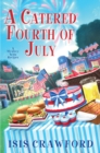 A Catered Fourth of July - eBook