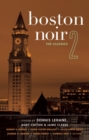 Boston Noir 2 : The Classics - eBook