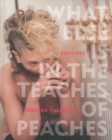 What Else Is In The Teaches Of Peaches - Book