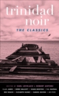 Trinidad Noir : The Classics - eBook
