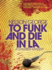 To Funk and Die in LA - eBook