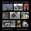 Dogtown : The Legend of the Z-Boys - Book