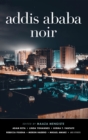 Addis Ababa Noir - eBook
