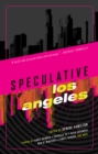 Speculative Los Angeles - eBook