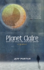 Planet Claire : Suite for Cello and Sad-Eyed Lovers - eBook