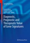 Diagnostic, Prognostic and Therapeutic Value of Gene Signatures - eBook