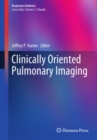 Clinically Oriented Pulmonary Imaging - eBook