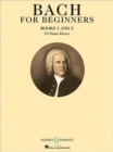 Bach for Beginners Books 1 & 2 : 29 Piano Pieces - Book