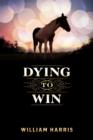 Dying To Win - eBook