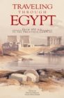 Traveling Through Egypt : From 450 B.C. to the Twentieth Century - eBook