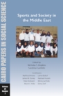 Sports and Society in the Middle East : Cairo Papers in Social Science Vol. 34, No. 2 - eBook