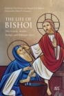 The Life of Bishoi : The Greek, Arabic, Syriac, and Ethiopic Lives - Book