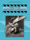 People of The Northwest and Subarctic - eBook