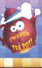 I'm a Little Tea Pot - eBook