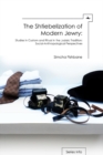 The Shtiebelization of Modern Jewry : Studies in Custom and Ritual in the Judaic Tradition: Social-Anthropological Perspectives - eBook