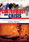 Controversy and Crisis : Studies in the History of the Jews in Modern Britain - eBook