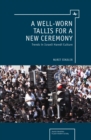 A Well-Worn Tallis for a New Ceremony : Trends in Israeli Haredi Culture - eBook