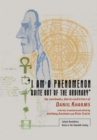 "I am a Phenomenon Quite Out of the Ordinary" : The Notebooks, Diaries and Letters of Daniil Kharms - eBook