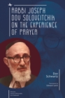 Rabbi Joseph Dov Soloveitchik on the Experience of Prayer - eBook
