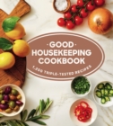 Good Housekeeping Cookbook : 1,200 Triple-Tested Recipes - eBook