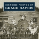 Historic Photos of Grand Rapids - eBook