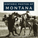 Historic Photos of Montana - eBook