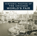 Historic Photos of the Chicago World's Fair - eBook