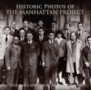 Historic Photos of the Manhattan Project - eBook