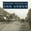 Historic Photos of Ann Arbor - eBook