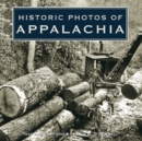 Historic Photos of Appalachia - eBook