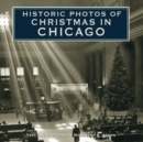 Historic Photos of Christmas in Chicago - eBook