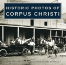 Historic Photos of Corpus Christi - eBook