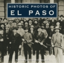 Historic Photos of El Paso - eBook