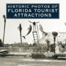 Historic Photos of Florida Tourist Attractions - eBook