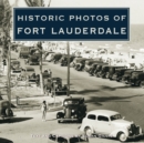 Historic Photos of Fort Lauderdale - eBook