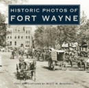 Historic Photos of Fort Wayne - eBook