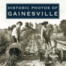 Historic Photos of Gainesville - eBook