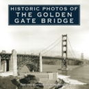 Historic Photos of the Golden Gate Bridge - eBook