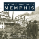 Historic Photos of Memphis - eBook