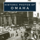 Historic Photos of Omaha - eBook