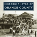 Historic Photos of Orange County - eBook