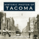 Historic Photos of Tacoma - eBook