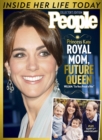 PEOPLE Princess Kate: Royal Mom, Future Queen - eBook