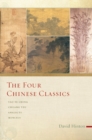 The Four Chinese Classics : Tao Te Ching, Chuang Tzu, Analects, Mencius - Book