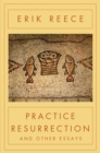 Practice Resurrection - eBook