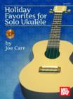 Holiday Favorites for Solo Ukulele - eBook