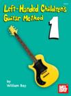Left-Handed Children's Guitar Method - eBook