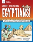 ANCIENT CIVILIZATIONS EGYPTIANS - Book