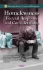 Homelessness : Federal Response and Considerations - eBook